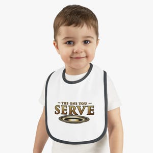 Funny Baby Bib The One You Serve Design Cute Baby Shower Gift Soft Cotton Bib for Newborns and Toddlers Baby Mealtime Accessory