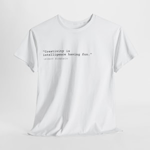 Einstein Creativity Quote Tee