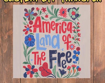 America Land of the Free DTF Transfer, 4th of July Iron On, Folk Art Patriotic Heat Transfer, Floral America DTF