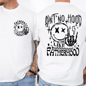 Camiseta &quot;Ain&#39;t No Hood Like Fatherhood&quot;, Camiseta engraçada para o pai, Presente para o Dia dos Pais, Camiseta legal para o pai, Camiseta rock and roll para o pai, Camiseta da paternidade, Presente para o pai
