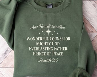 Isaiah 9:6 Sweat, Wonderful Counselor Christian Sweatshirt, Mighty God Bible Verse Hoodie, Prince of Peace Faith Pullover for Women Men