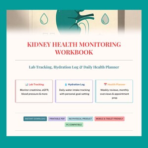 Op de afbeelding: Een digitaal werkboek getiteld "Kidney Health Monitoring Workbook" met secties voor lab tracking, hydratielogboek en dagelijkse gezondheidsplanning. Het ontwerp bevat een nierillustratie en waterdruppelafbeeldingen.