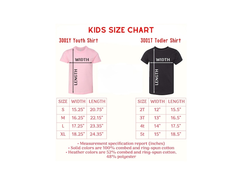 May include: A kids' size chart with measurements in inches for youth and toddler t-shirts. The chart includes size, width, and length for each shirt size, with details on fabric composition.