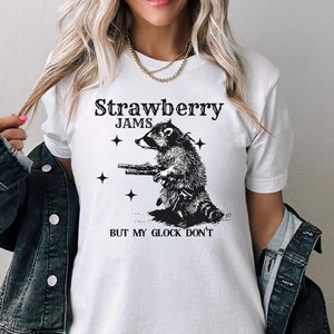 Funny Raccoon Gun T-Shirt, Strawberry Jams But My Glock Don't Tee, Cute Animal Graphic Shirt, Funny Raccoon Shirt, Vintage Raccoon Shirt