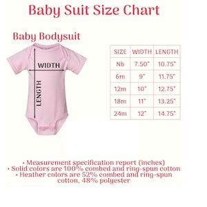 May include: A pink baby bodysuit with a size chart. The chart shows width and length measurements in inches for sizes newborn to 24 months. The text "Baby Suit Size Chart" is at the top.