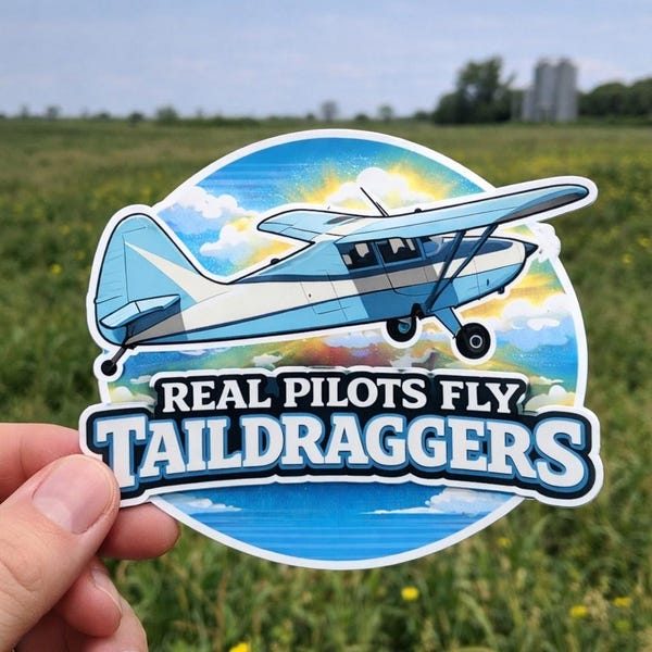 Real Pilots Fly Taildraggers Sticker | Vintage Aviation Decal | Tailwheel Pilot Gift | Airplane Vinyl | Stinson 108 Sticker