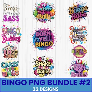 Puede incluir: Una colección de diseños coloridos con temática de bingo con frases como "Bingo Babe", "Born to Yell Bingo" y "Shake Those Balls". Los diseños presentan bolas de bingo, estrellas y efectos de purpurina. También se incluye el texto "Bingo PNG Bundle #2".