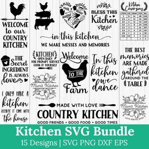 Peut inclure: Ensemble de 15 motifs SVG sur le thème de la cuisine, en noir et blanc. Les motifs comprennent des textes tels que "Welcome to our Country Kitchen", "In this kitchen we make messes and memories", et "Welcome to the Farm".
