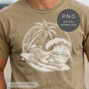 May include: A tan t-shirt featuring a circular graphic of a skeleton wearing sunglasses while lying on a surfboard in front of a large ocean wave and palm trees. The graphic includes the text PNG DIGITAL DOWNLOAD in a dark circle.