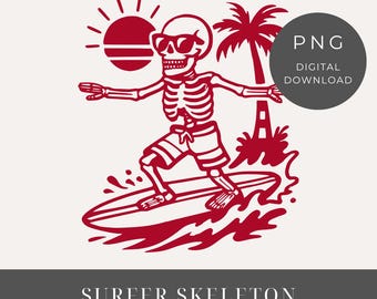 Summerween Summer Vibes Png, Surfer Skeleton Clipart, Skeleton Summer Clip Art, Funny Skeleton Shirt Sublimation Design, Digital Download