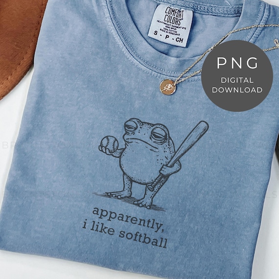 Apparently I Like Softball PNG, Funny Frog Design Sarcastic Introvert Humor Sublimation File, Gift For Softball Lovers Digital Download