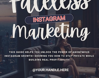Faceless Instagram Marketing Guide | PLR Digital Product | Instagram Growth Without Showing Your Face | Reels Content Ideas | Editable PDF