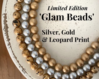 Glam Beads - Gold, Silver, & Animal Print - Home Decor - Farmhouse Bead Garland- House Beads - Wood Bead Garland - 3 Styles