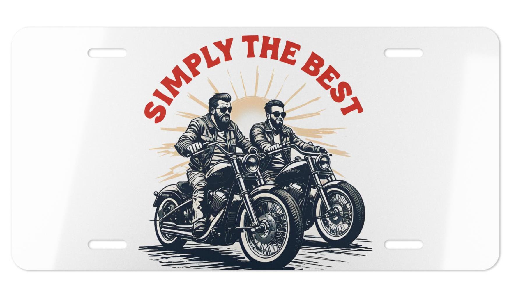 Simply the Best Vanity Plate, Decorative License Plate Motorcycles, Car Accessory, Gift for Bike Lovers, Him or Her Riders