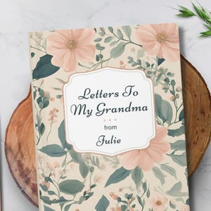 Diario personalizado, diario de cartas a mi abuela, regalo personalizado para la abuela, cuaderno floral personalizado para la abuela, regalo único para mamá