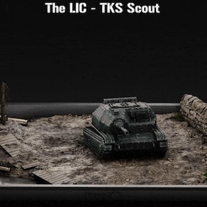 May include: A dark green model tank, the TKS Scout, sits on a dirt-like surface. The model has a long barrel and tank treads. The text "The LIC - TKS Scout" is at the top of the image.