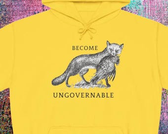 Become Ungovernable Wild Fox Unisex College Hoodie for Leftist Activists, Cute Activism, Protest Apparel, Political Statement Sweatshirt