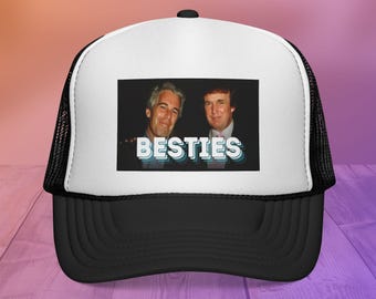 BESTIES Trucker Cap - Trump Epstein funny political gift, leftist anti-maga merch accessories, impeach trump