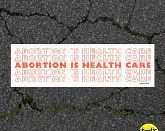 Imán para coche "El aborto es atención médica": Imán para parachoques que promueve el empoderamiento feminista