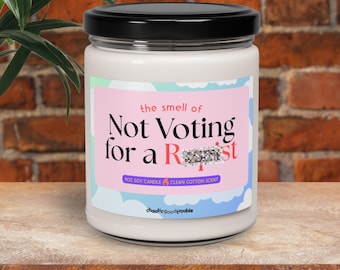 The Smell of Not Voting for a R*pist - funny candle, political humor, current events, snarky candle