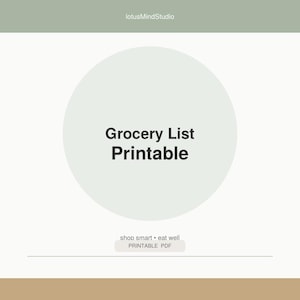 Op de afbeelding: Een afdrukbare boodschappenlijst met de tekst "Grocery List Printable" in een grote witte cirkel. De tekst "shop smart • eat well" en "PRINTABLE PDF" staan eronder. De achtergrond is lichtgroen en beige.