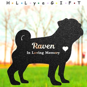 Estaca Memorial Personalizada para Pug, Lápide Metálica Personalizada para Cães, Presente para Quem Perdeu um Animal de Estimação