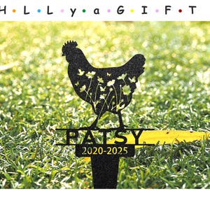 May include: Black metal silhouette of a chicken with flowers and leaves inside the silhouette. The chicken is standing on a metal sign that says "PATSY 2020-2025".
