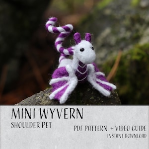 Mini Wyvern Schouder Dragon PDF-patroonhandleiding! Naaldvilten met acryl, onbeperkt commercieel gebruik is oké!