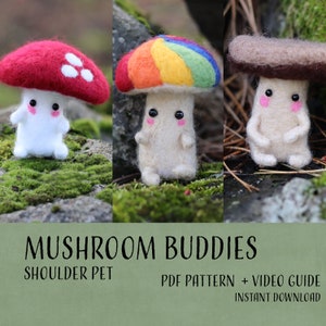 Mushroom Buddy Shoulder Pet PDF Pattern Tutorial! Needle Felting with acrylic, unlimited commercial use is okay!