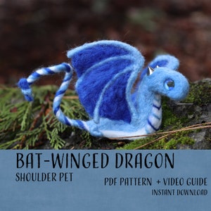 May include: Blue and white felt bat-winged dragon shoulder pet.  PDF pattern and video guide included. Instant download.
