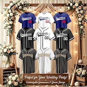 May include: Baseball jerseys in various colors, including blue, black, and white, with "Groomsman," "Groom," and "Best Man" printed on them. Each jersey has a number "00." The image includes text: "Perfect for Your Wedding Party!" and "Customizable Groomsmen & Groom Jerseys."