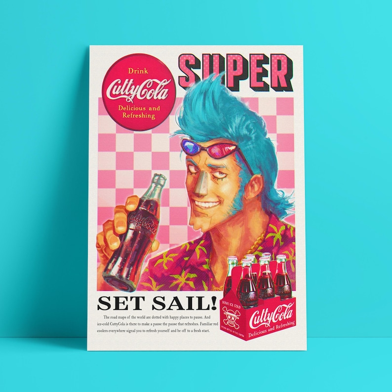 May include: A vintage-style advertisement for "Cutty Cola" featuring a cartoon character with blue hair and sunglasses holding a bottle. The poster has a pink and white checkered background and the text "SUPER" in large letters. The text "SET SAIL!" is also visible.