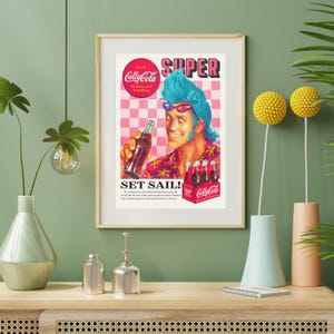 May include: Framed vintage advertisement for "Cally-Cola" soda. The poster features a cartoon man with blue hair and sunglasses holding a bottle of soda. The text "SUPER" and "SET SAIL!" are prominently displayed.