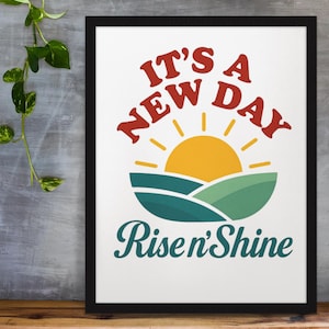 Motivational Poster Positive Vibe Wall Art Gift Inspirational Home Décor Gift for New Beginnings Housewarming Gift It&#39;s A New Day Motivation