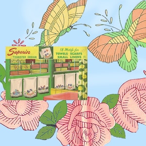 May include: Vintage embroidery transfer design sheet with 18 motifs for towels, scarfs, and small linens. The sheet features a green background with a white border and the text "Superior Transfer Design". The sheet is surrounded by colorful butterflies and pink roses.