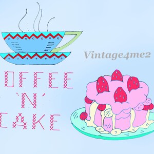 May include: A colourful illustration of a blue teacup and saucer with red and turquoise detailing, with steam rising. A pink cake topped with strawberries sits on a green plate. The text "COFFEE 'N' CAKE" is displayed.