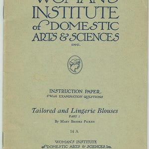 1920s Mary Brooks Picken Woman&#39;s Institute Sewing Book 14A Lingerie Blouses