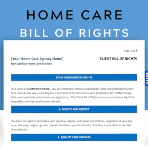May include: A document titled "HOME CARE BILL OF RIGHTS" on a blue background. The document is a "Client Bill of Rights" with text about fundamental rights and quality care services. A Word document icon is visible.