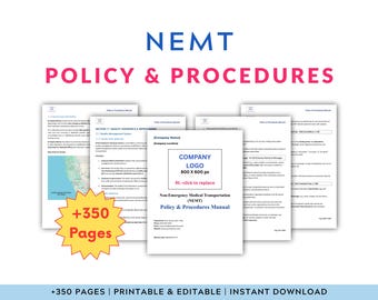 Non-emergency medical transportation (NEMT) Policy & Procedures Manual | Editable and Printable Template | +350 Pages