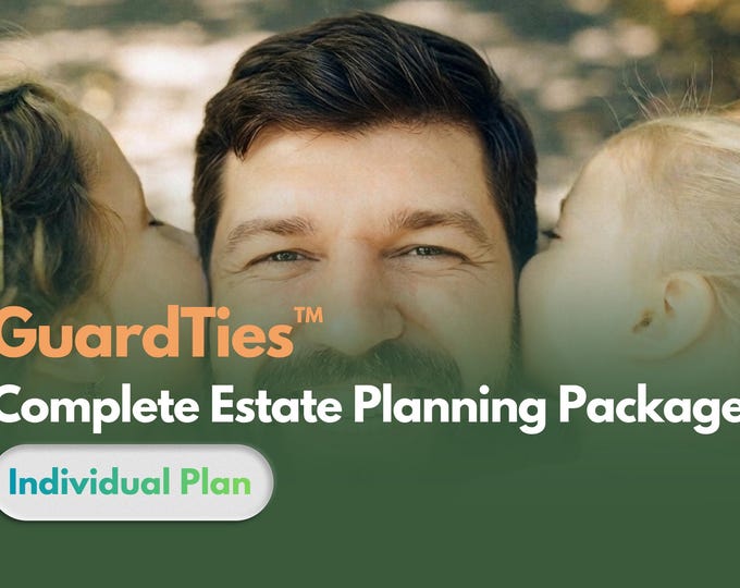 GuardTies™ Complete Estate Planning Package - Individual Plan
