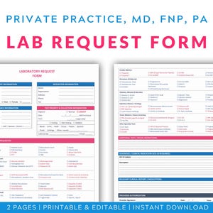 May include: Two-page printable and editable lab request form. The form includes sections for patient information, insurance details, and laboratory tests required. The title "LAB REQUEST FORM" is in large pink letters. The form is designed for private practice use.