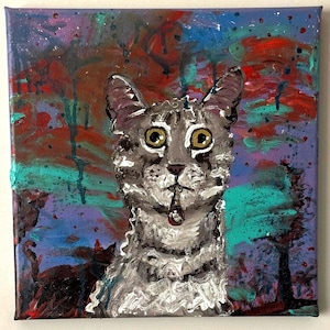 Unique Wall Art - Melting Reality Cat With Blunt - Acrylic Painting 12x12&quot;