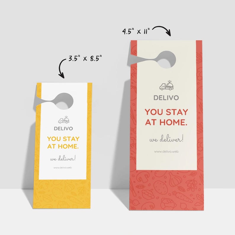 May include: Two door hangers with the Delivo logo and the text "YOU STAY AT HOME. we deliver!". One is 3.5" x 8.5" and yellow, the other is 4.5" x 11" and red. Both have a hole for hanging.