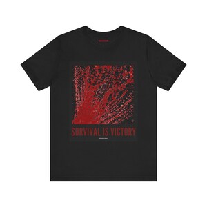 Koszulka unisex Survival is Victory zdjęcie 4