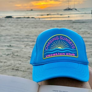 Chasing Sunsets Trucker hat, vacation club, travel, adventure, girls trip, girls weekend, beach, hike, spring break, vacation