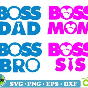 May include: Four different designs of a blue and pink graphic with the text "Boss" and a title underneath. The titles are "Dad", "Mom", "Bro", and "Sis".