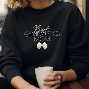 Best Gymnastics Mom, Bow Sweatshirt for Gymnasts, Gymnastics Lover, Gymnastics Coach, Gift for Her, Valentines Day