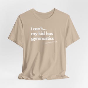 Funny Gymnastics Mom Life Tee: Gymnast Parent Gift Tan