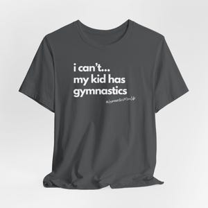 Funny Gymnastics Mom Life Tee: Gymnast Parent Gift Asphalt
