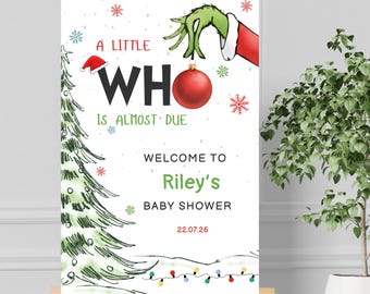 A Little Who is Almost Due Baby Shower Welcome Sign | Grinch Baby Shower Sign | Grinchmas Baby Shower | Christmas Baby Shower | Digital